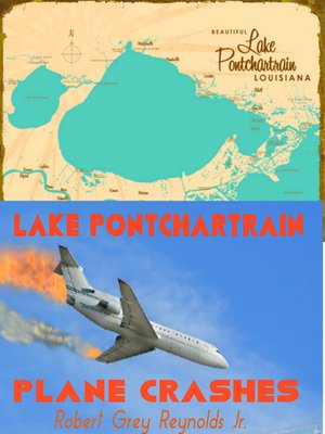 cover image of Lake Ponchartrain Plane Crashes